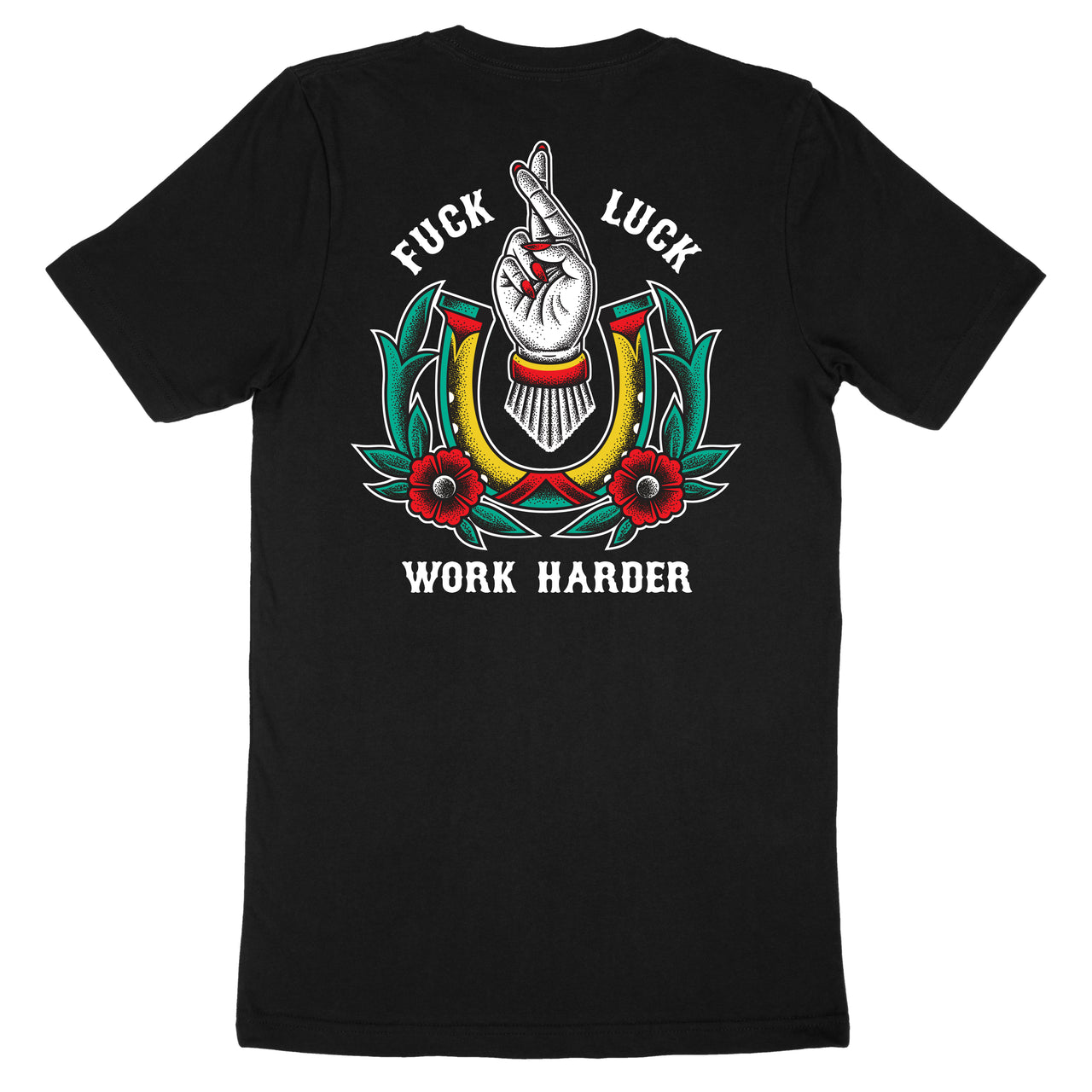 FUCK LUCK T-Shirt