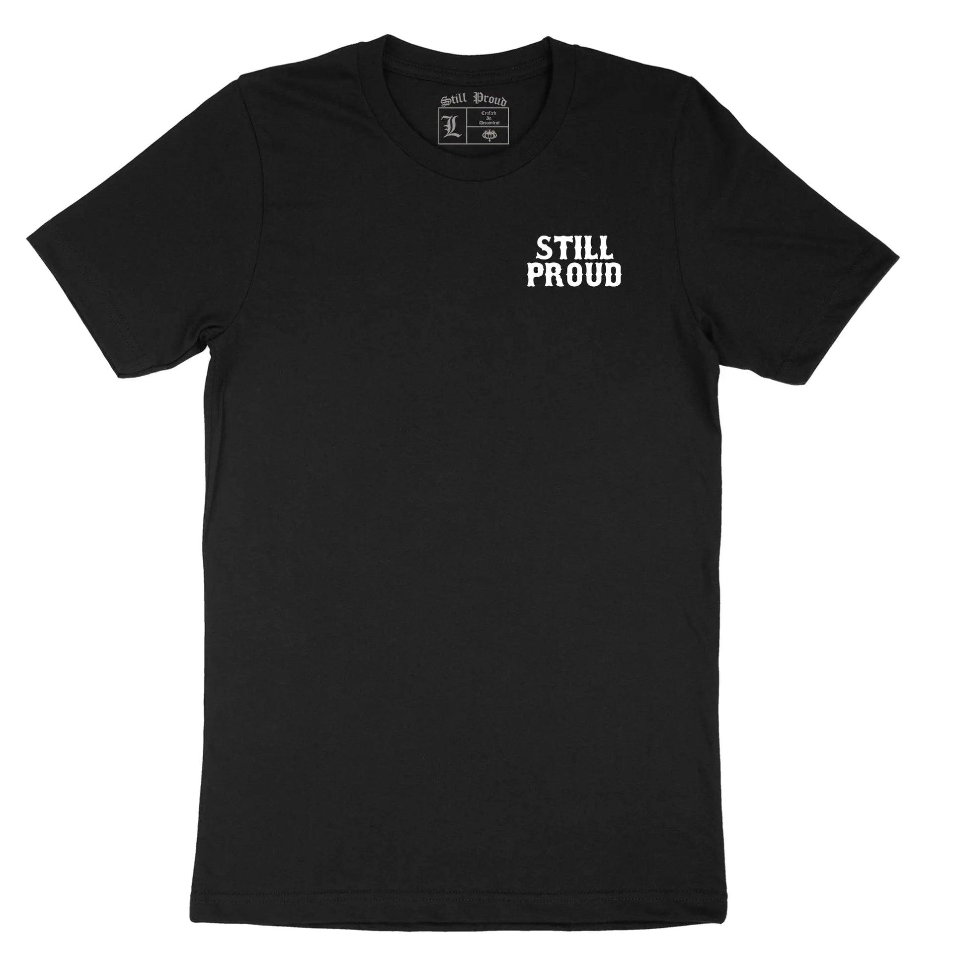 FUCK LUCK T-Shirt - Still Proud
