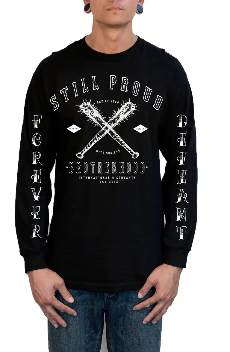 MISCREANTS Long-Sleeve Still Proud